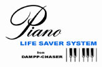 Piano Life Saver System by Dampp-Chaser